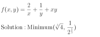 The f(x,y)= 2/x+1/y+xy is Minimum(\sqrt[3]{4}, 1/(2^{1/3)})